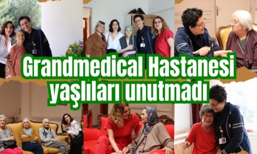 Grandmedical Hastanesi yaşlıları unutmadı